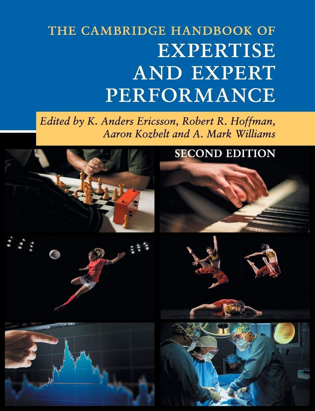 Ericsson et al.: The Handbook of Expertise and Expert Performance