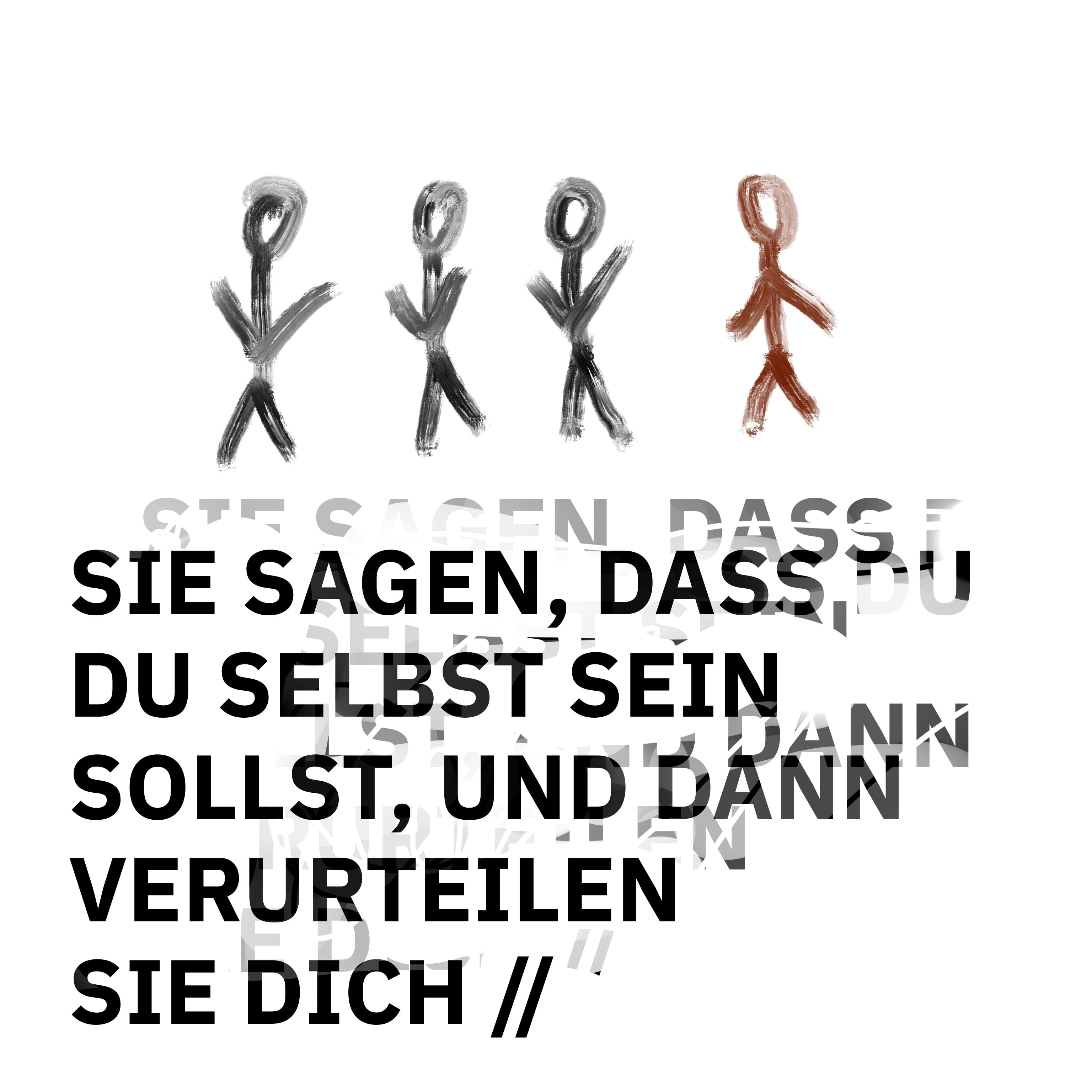 ÜBERSCHRIFTEN Remixes: Sie sagen, dass du du selbst sein sollst, und dann verurteilen sie dich