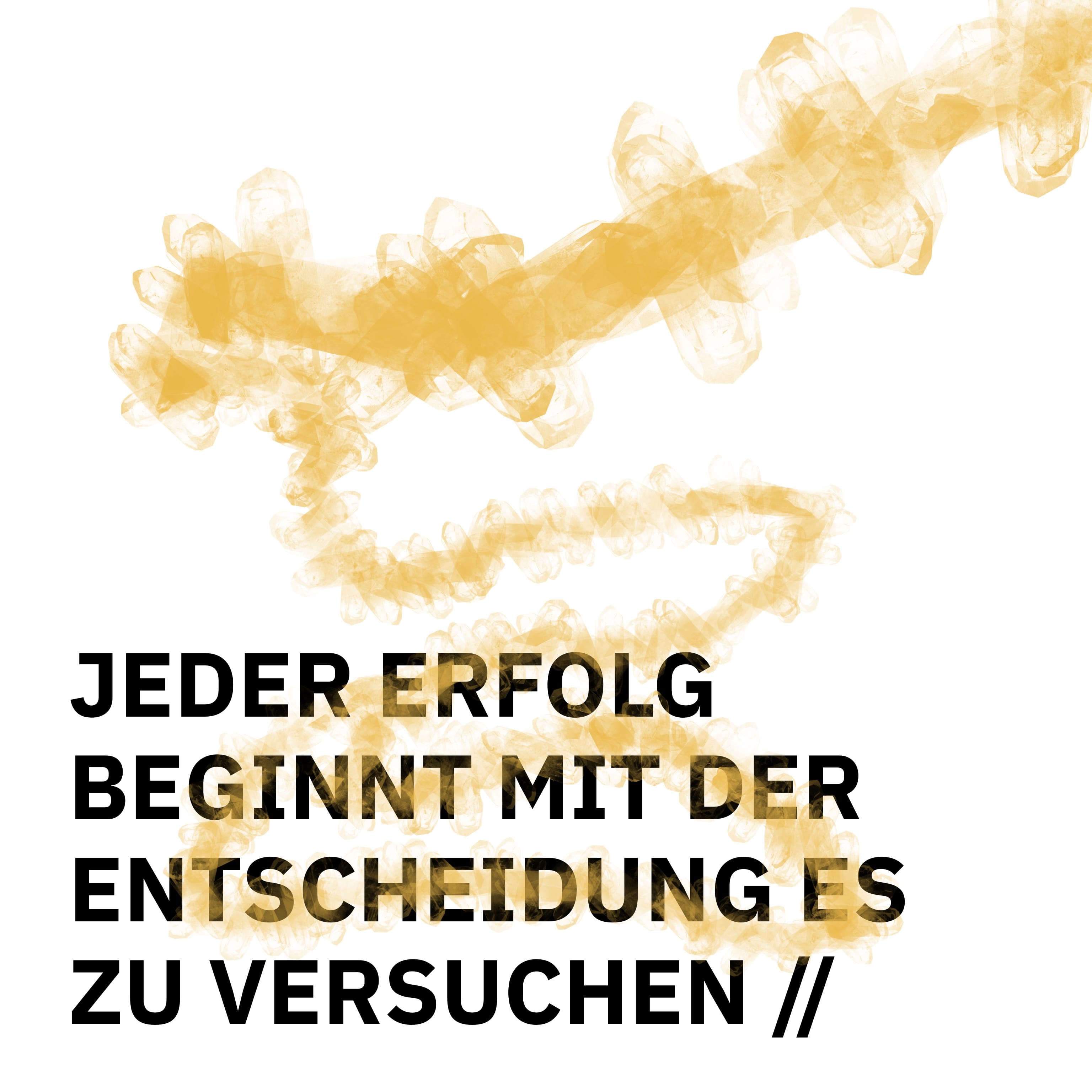 ÜBERSCHRIFTEN Remixes: Jeder Erfolg beginnt mit der Entscheidung, es zu versuchen