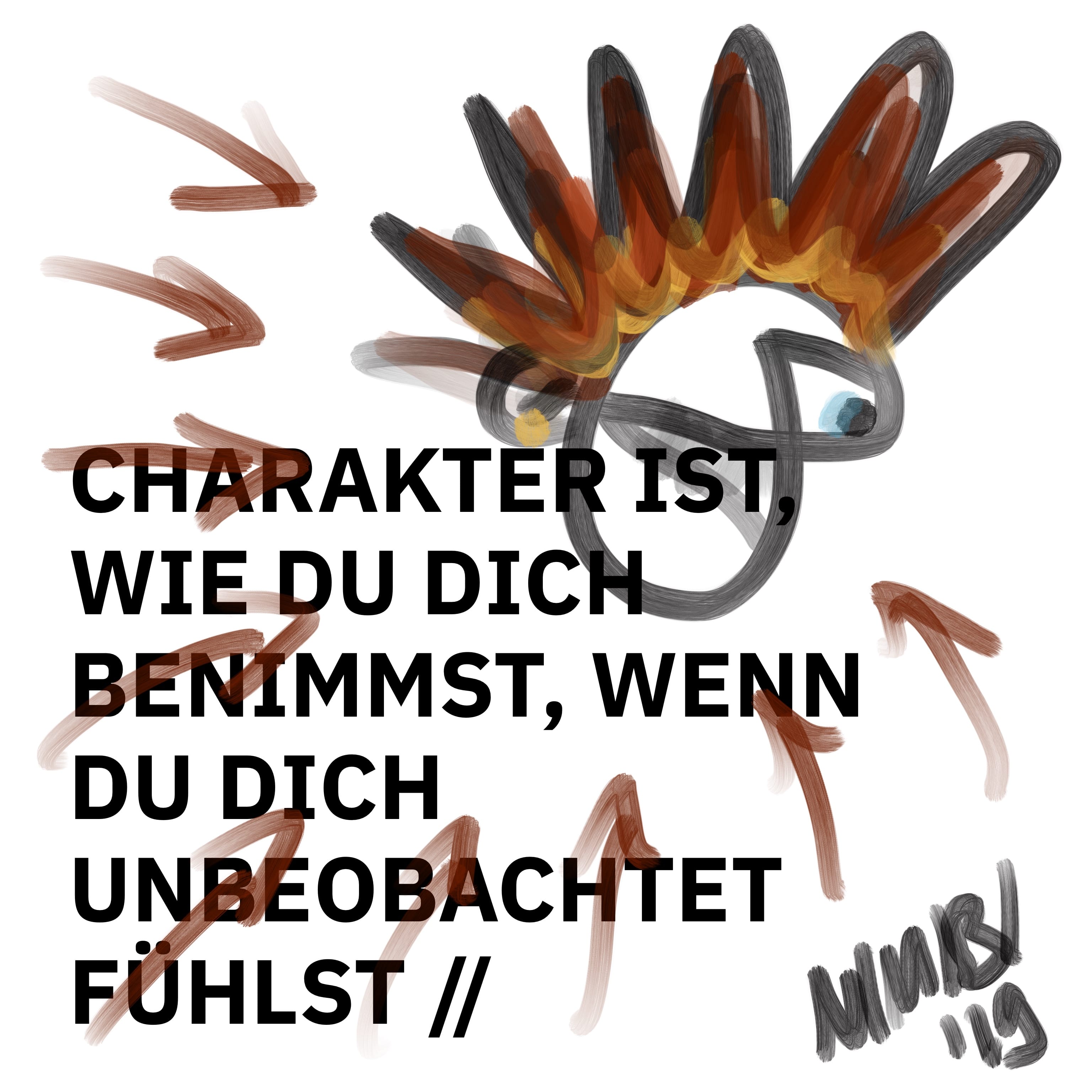 ÜBERSCHRIFTEN Remixes: Charakter ist, wie du dich benimmst, wenn du dich unbeobachtet fühlst