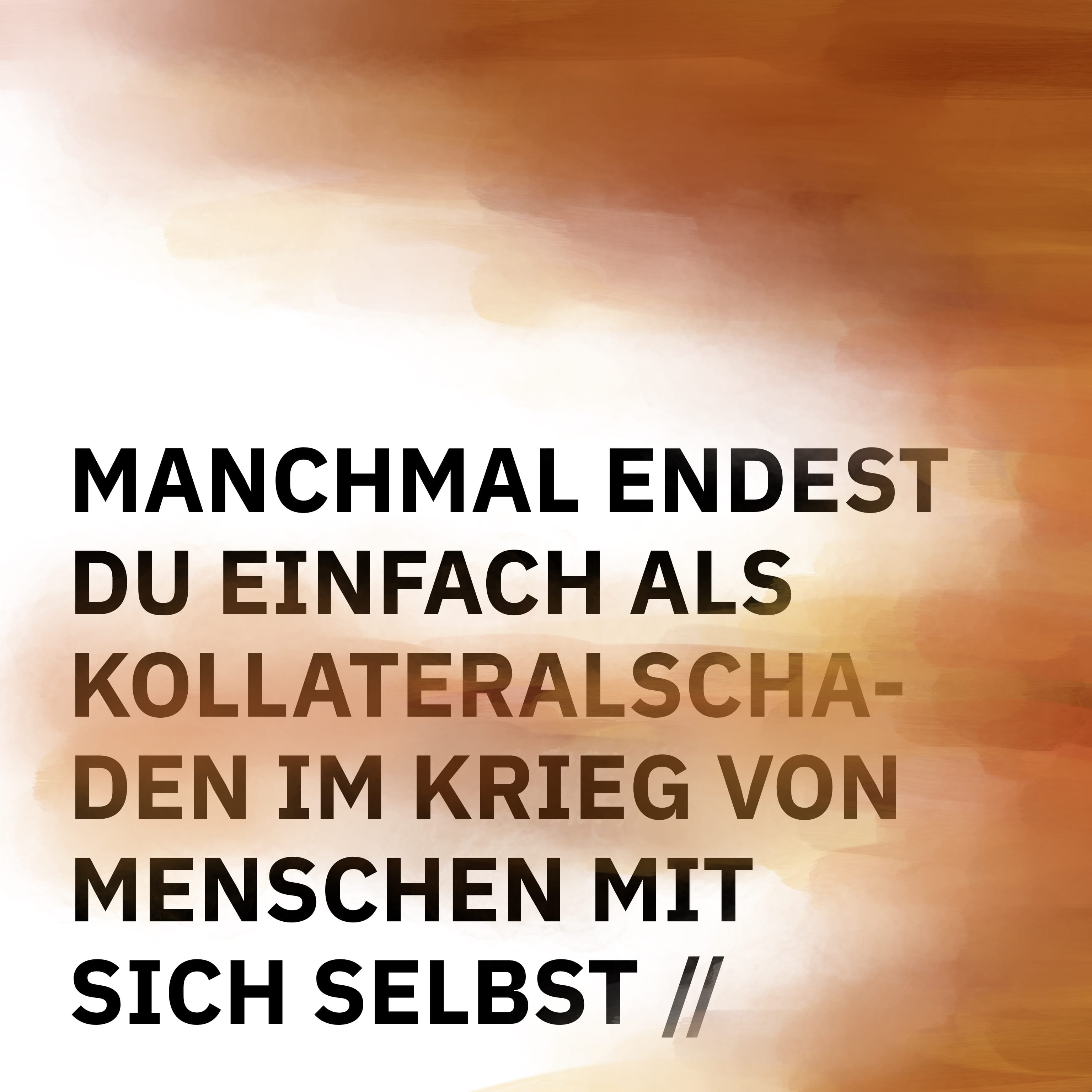 ÜBERSCHRIFTEN Remixes: Manchmal endest du einfach als Kollateralschaden von Menschen im Krieg mit sich selbst