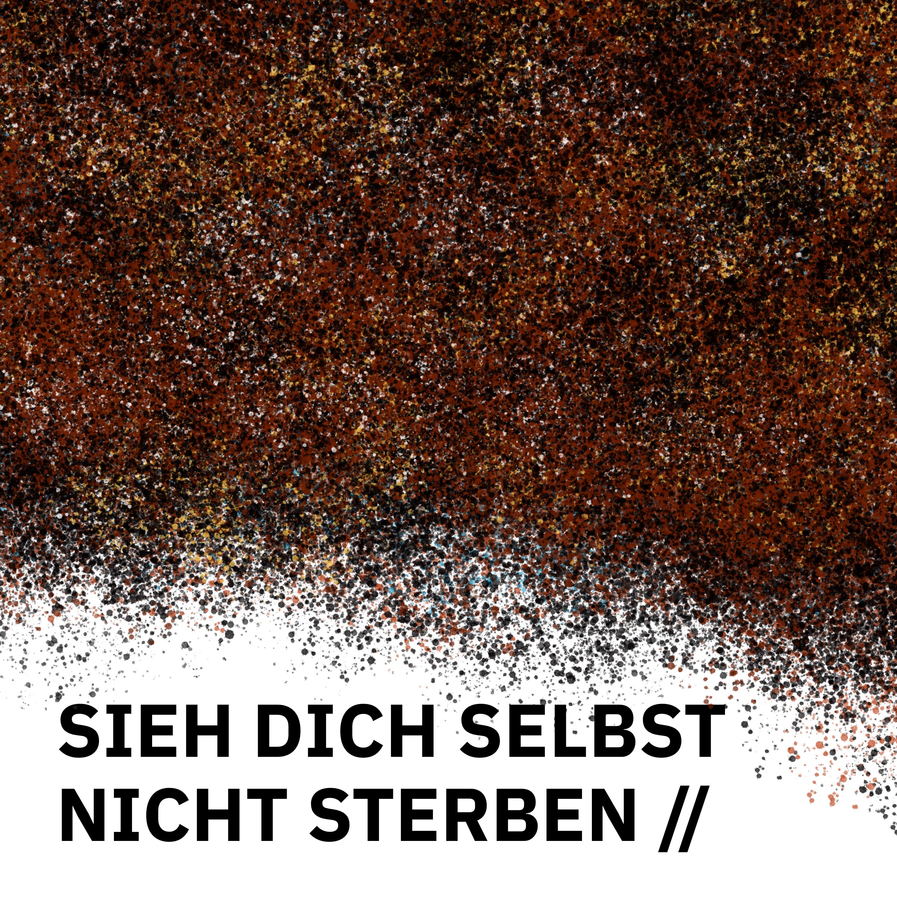 ÜBERSCHRIFTEN Remixes: Sieh dich selbst nicht sterben
