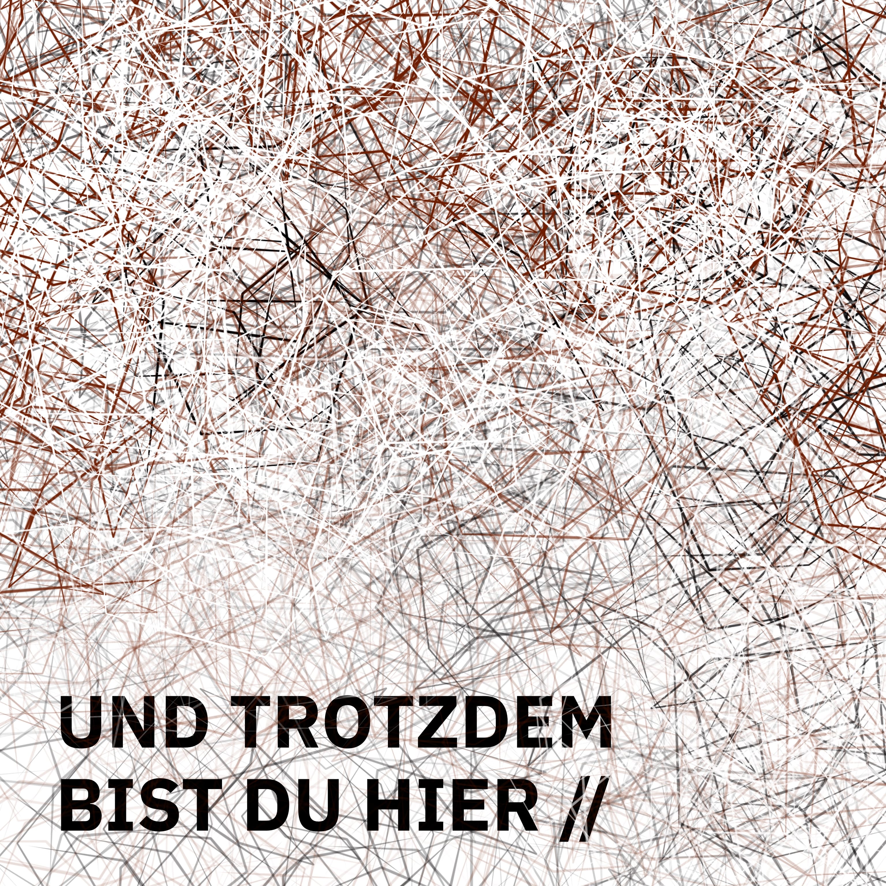 ÜBERSCHRIFTEN Remixes: Und trotzdem bist du hier