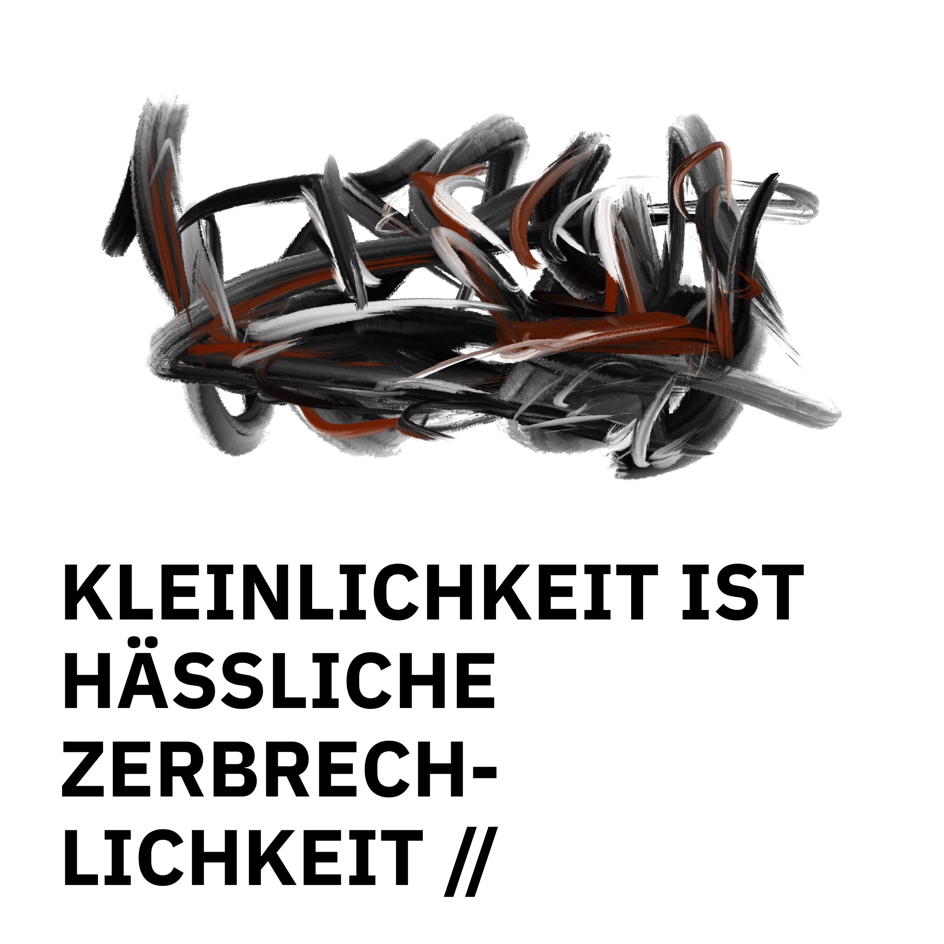 ÜBERSCHRIFTEN Remixes: Kleinlichkeit ist hässliche Zerbrechlichkeit